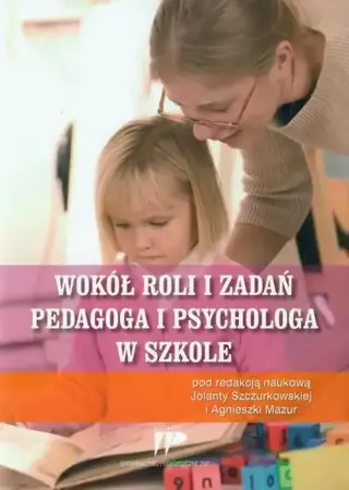 eBook Wokół roli i zadań pedagoga i psychologa w szkole - pod redakcją: