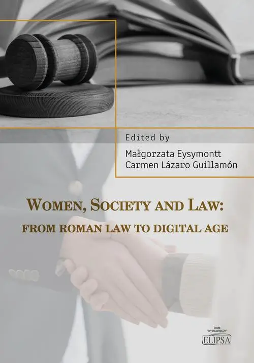 eBook Women, Society and Law: from Roman Law to Digital Age - Małgorzata Eysymontt