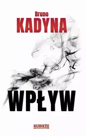 eBook Wpływ - Bruno Kadyna epub mobi