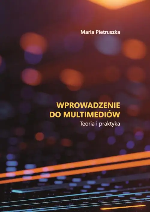 eBook Wprowadzenie do multimediów. Teoria i praktyka - Maria Pietruszka