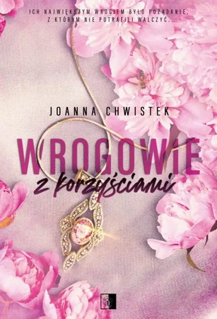 eBook Wrogowie z korzyściami - Joanna Chwistek epub mobi