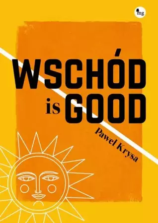 eBook Wschód is GOOD - Paweł Krysa epub mobi