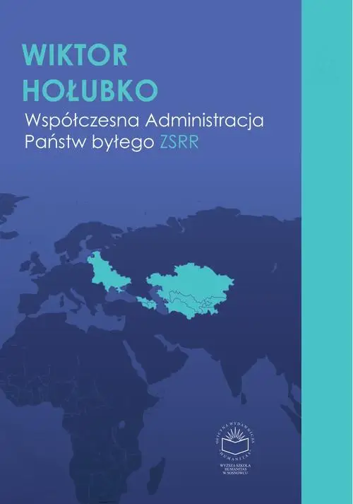 eBook Współczesna administracja państw byłego ZSRR - Wiktor Hołubko