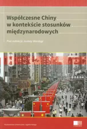 eBook Współczesne Chiny w kontekście stosunków międzynarodowych - Joanna Wardęga