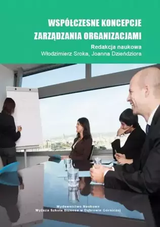 eBook Współczesne koncepcje zarządzania organizacjami - Włodzimierz Sroka