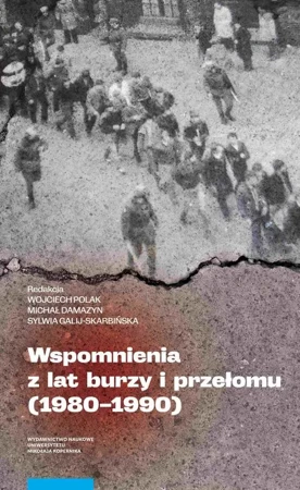 eBook Wspomnienia z lat burzy i przełomu (1980-1990) - Sylwia Galij-Skarbińska