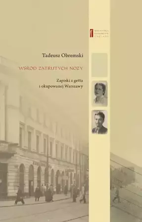 eBook Wśród zatrutych noży. Zapiski z getta i okupowanej Warszawy - Agnieszka Haska mobi epub