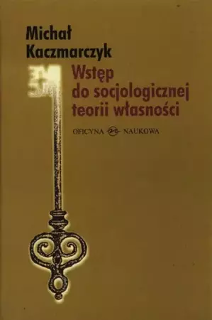 eBook Wstęp do socjologicznej teorii własności - Michał Kaczmarczyk