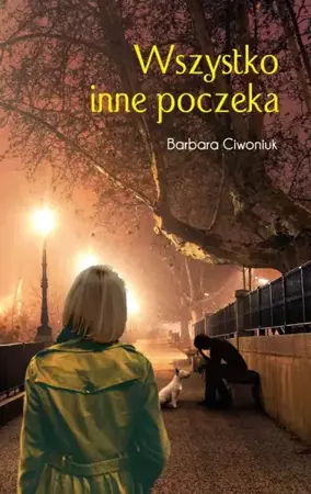 eBook Wszystko inne poczeka - Barbara Ciwoniuk mobi epub