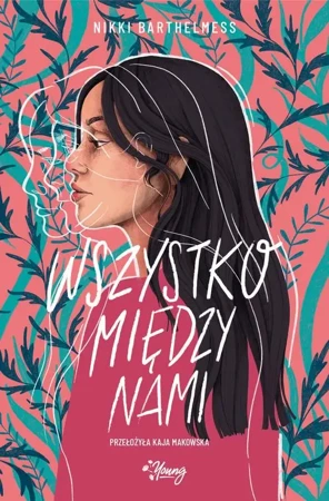 eBook Wszystko między nami - Nikki Barthelmess mobi epub