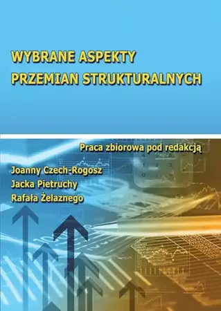 eBook Wybrane aspekty przemian strukturalnych - Joanna Czech-Rogosz