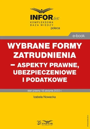 eBook Wybrane formy zatrudnienia – aspekty prawne, ubezpieczeniowe i podatkowe - Izabela Nowacka