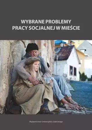 eBook Wybrane problemy pracy socjalnej w mieście - Jolanta Sokołowska