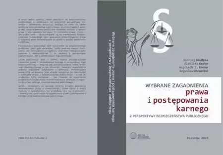 eBook Wybrane zagadnienia prawa i postępowania karnego z perspektywy bezpieczeństwa publicznego - Andrzej Kiełtyka