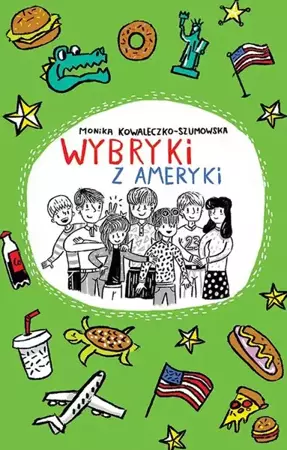 eBook Wybryki z Ameryki - Monika Kowaleczko-Szumowska epub mobi