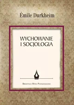 eBook Wychowanie i socjologia - Émile Durkheim