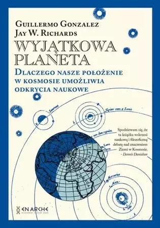 eBook Wyjątkowa planeta. Dlaczego nasze położenie w Kosmosie umożliwia odkrycia naukowe - Guillermo Gonzalez mobi epub