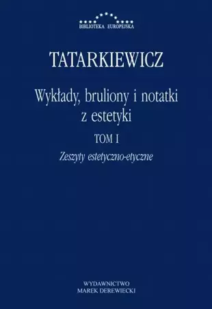 eBook Wykłady, bruliony i notatki z estetyki - Władysław Tatarkiewicz