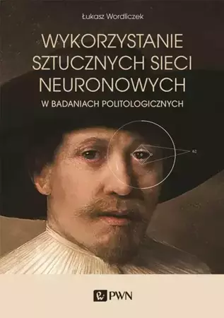 eBook Wykorzystanie sztucznych sieci neuronowych - Łukasz Wordliczek mobi epub