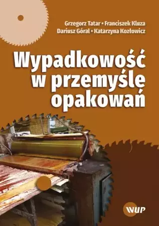 eBook Wypadkowość w przemyśle opakowań - Grzegorz Tatar