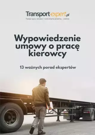 eBook Wypowiedzenie umowy o pracę kierowcy - 13 ważnych porad ekspertów - Praca zbiorowa mobi epub