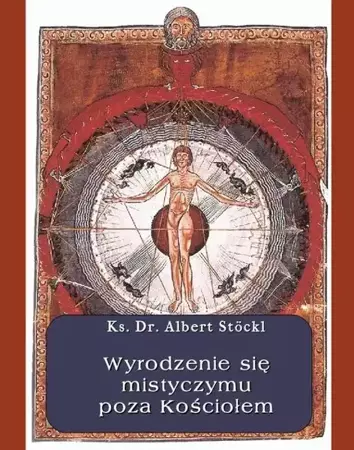 eBook Wyrodzenie się mistycyzmu poza Kościołem - Albert Stockl epub mobi