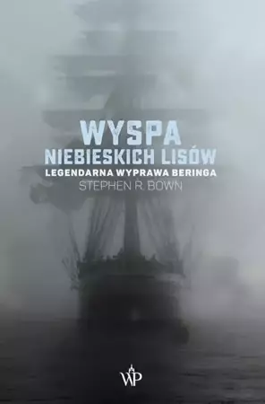 eBook Wyspa niebieskich lisów - Stephen R. Bown epub mobi