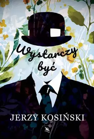 eBook Wystarczy być - Jerzy Kosinski mobi epub