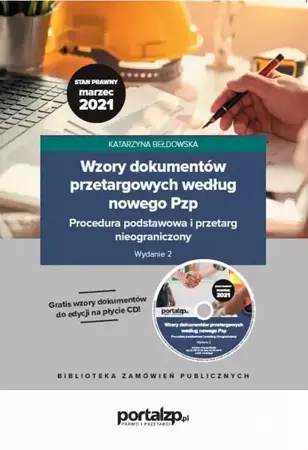 eBook Wzory dokumentów przetargowych według nowego Pzp. Procedura podstawowa i przetarg nieograniczony. Wydanie 2 - Katarzyna Bełdowska mobi epub