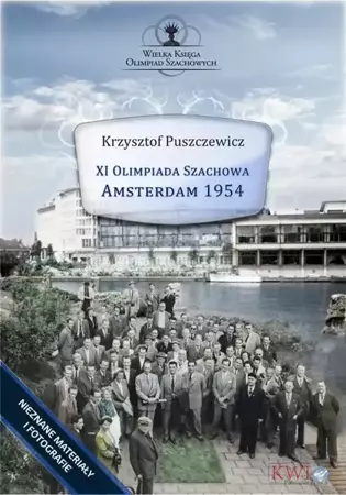 eBook XI Olimpiada Szachowa – Amsterdam 1954 - Krzysztof Puszczewicz epub