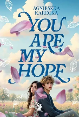 eBook You Are My Hope - Agnieszka Karecka epub mobi