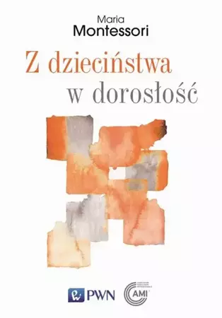 eBook Z dzieciństwa w dorosłość - Maria Montessori epub mobi