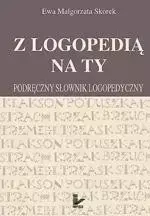 eBook Z logopedią na ty - Ewa Małgorzata Skorek