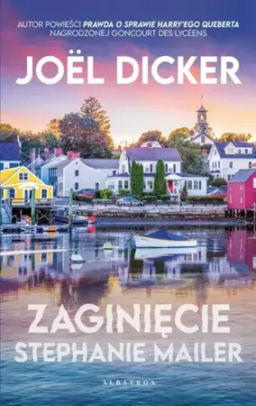 eBook ZAGINIĘCIE STEPHANIE MAILER - Joel Dicker epub mobi