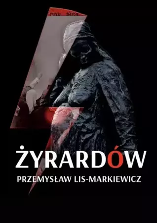 eBook ŻYRARDÓW - Przemysław Lis-Markiewicz epub mobi