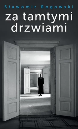 eBook Za tamtymi drzwiami - Sławomir Rogowski epub mobi