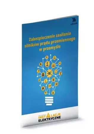 eBook Zabezpieczenie zasilania silników prądu przemiennego w przemyśle - Wiktor Suliga