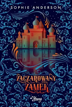 eBook Zaczarowany zamek - Sophie Anderson epub mobi