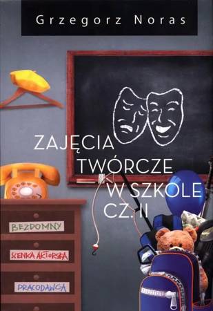 eBook Zajęcia twórcze w szkole Część 2 - Grzegorz Noras mobi epub