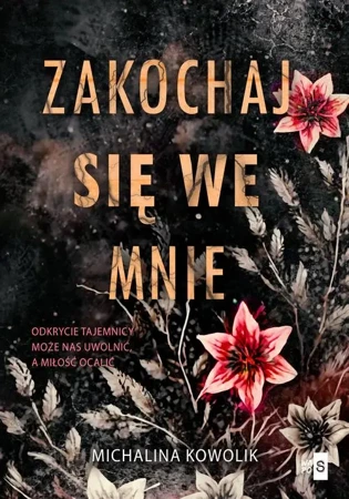 eBook Zakochaj się we mnie - Michalina Kowolik epub mobi