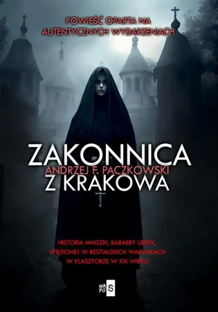 eBook Zakonnica z Krakowa - Andrzej F. Paczkowski mobi epub