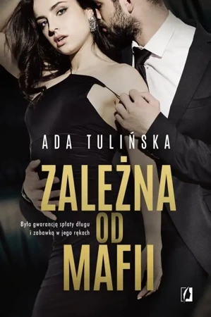 eBook Zależna od mafii - Ada Tulińska mobi epub