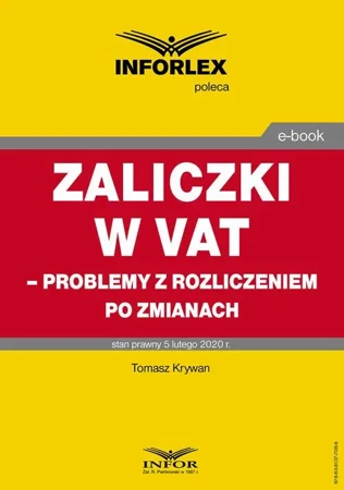 eBook Zaliczki w VAT – problemy z rozliczeniem po zmianach - Tomasz Krywan