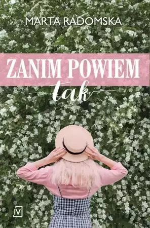 eBook Zanim powiem tak - Marta Radomska epub mobi