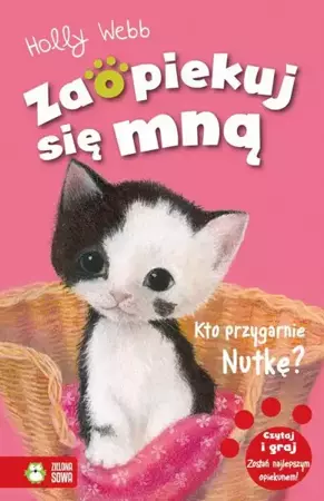 eBook Zaopiekuj się mną. Kto przygarnie nutkę? - Holly Webb epub mobi