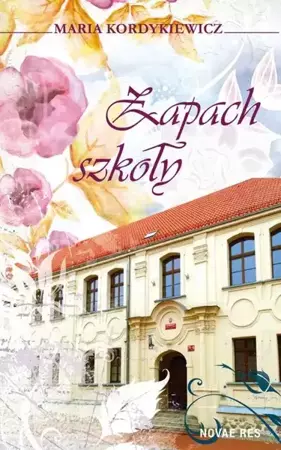 eBook Zapach szkoły - Maria Kordykiewicz mobi epub