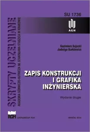 eBook Zapis konstrukcji i grafika inżynierska. Wydanie drugie - Kazimierz Sujecki