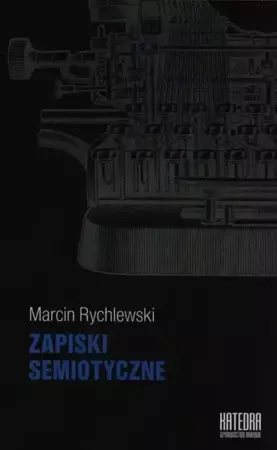 eBook Zapiski semiotyczne - Marcin Rychlewski mobi epub