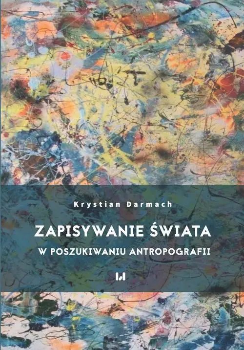 eBook Zapisywanie świata - Krystian Darmach