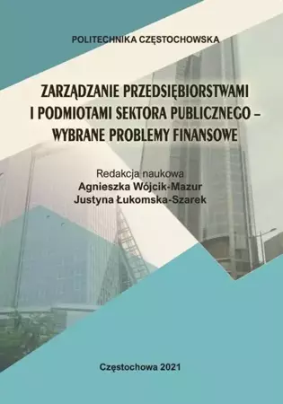 eBook Zarządzanie przedsiębiorstwami i podmiotami sektora publicznego - wybrane problemy finansowe - Agnieszka Wójcik-Mazur